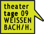 theaterTAGE Weissenbach - TTW 09